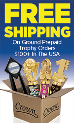 FREE Shipping on Ground Prepaid Trophy & Plaque Orders $100 + in the USA
