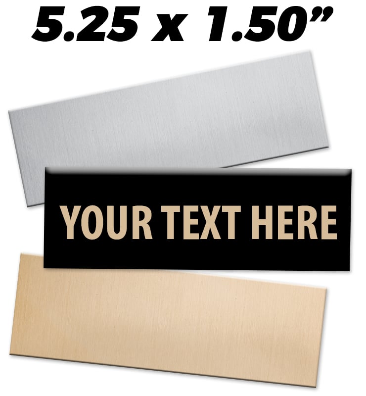 5.25"W x 1.5"H Engraving Plates