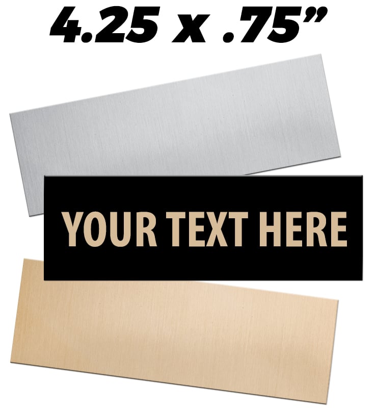 4.25"W x 0.75"H Engraving Plates