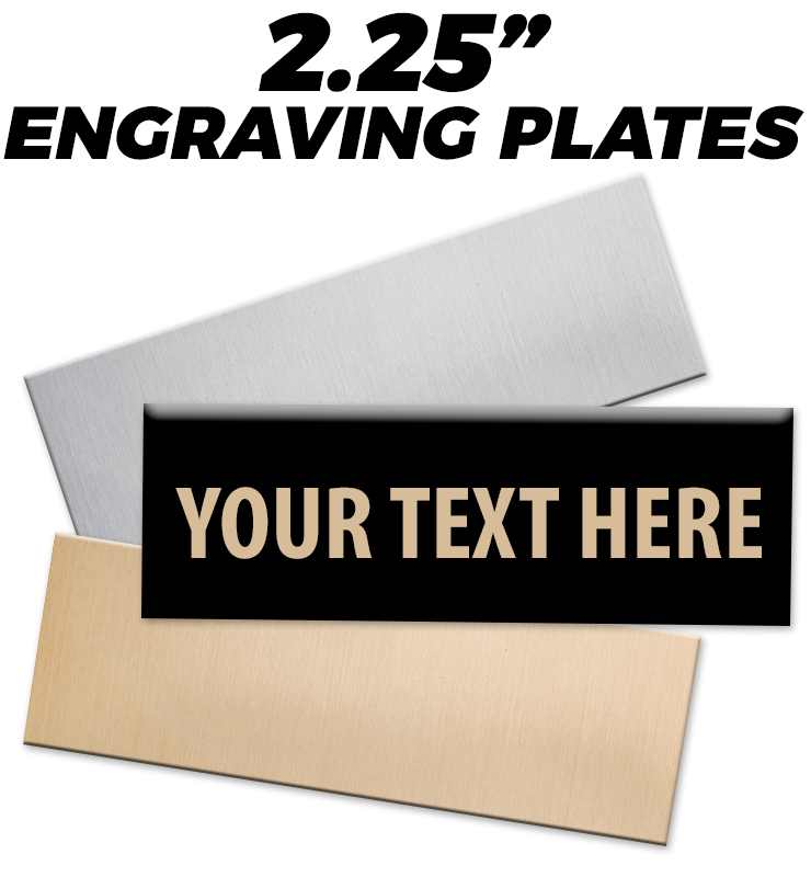 Engraving Plates 2.25"H