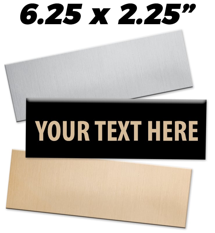 6.25"W x 2.25"H Engraving Plates