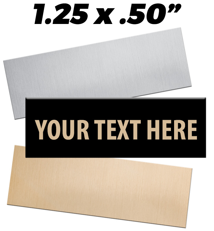 1.25"W x 0.50"H Engraving Plates