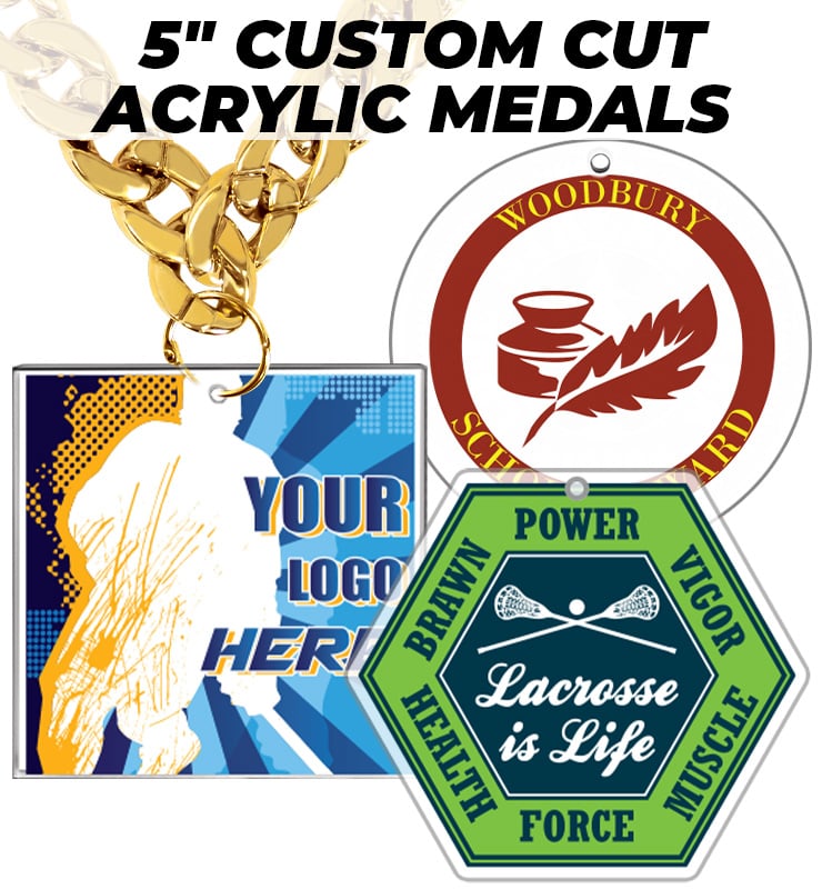 5" Massive Custom Cut Acrylic Medal