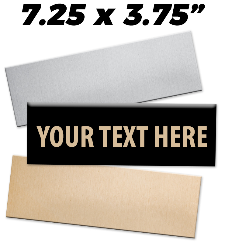 7.25"W x 3.75"H Engraving Plates