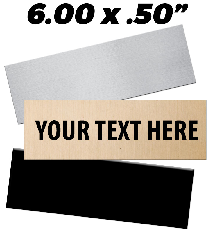 6"W x 0.50"H Engraving Plates