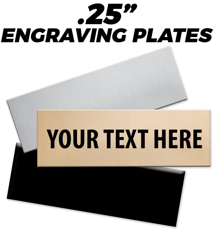 Engraving Plates 0.25"H