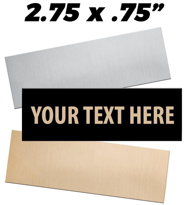 2.75"W x 0.75"H Engraving Plates