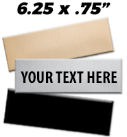 6.25"W x 0.75"H Engraving Plates