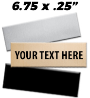 6.75"W x 0.25"H Engraving Plates