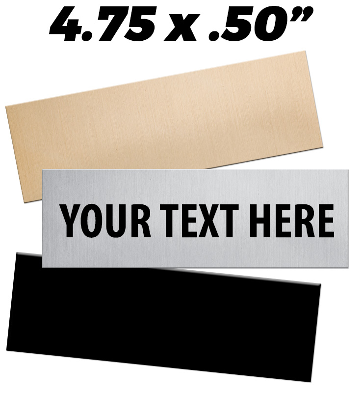 4.75"W x 0.50"H Engraving Plates