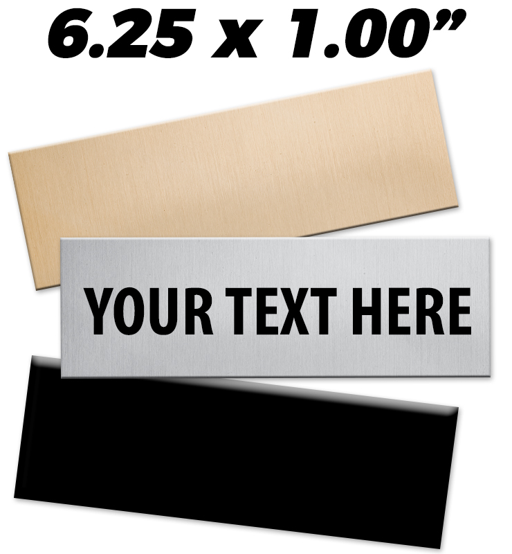 6.25"W x 1"H Engraving Plates