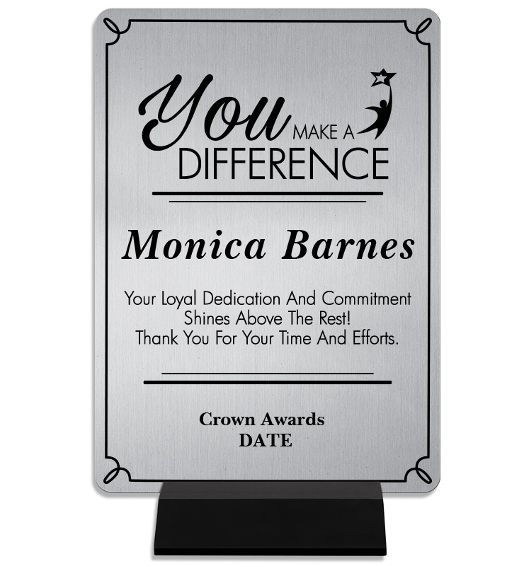 You Make A Difference Metal Plaque On Stand