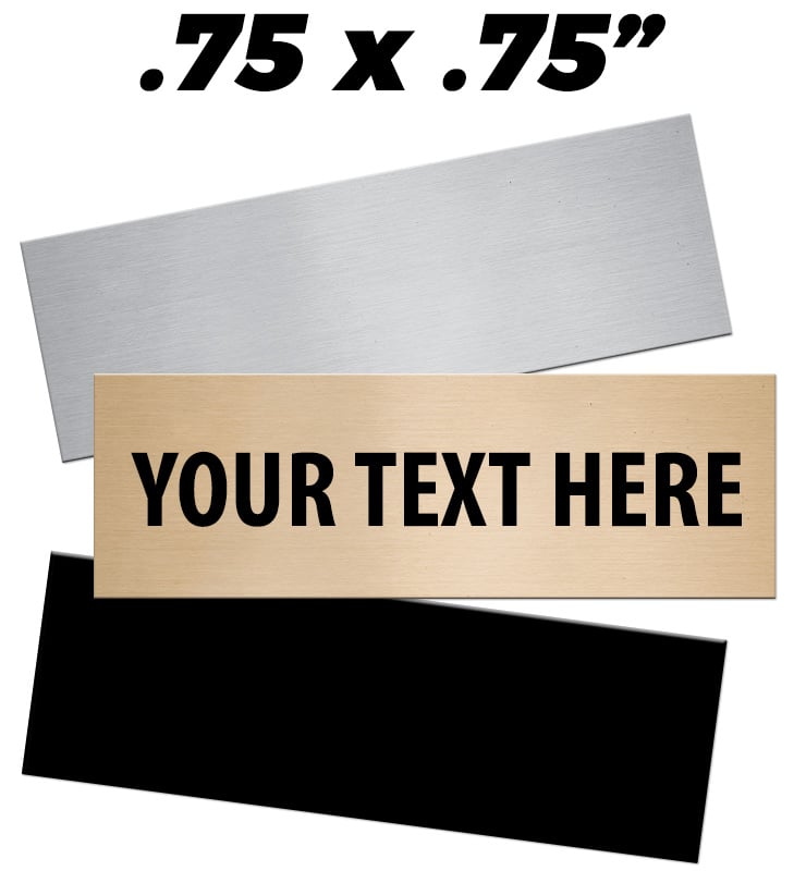 0.75"W x 0.75"H Engraving Plates