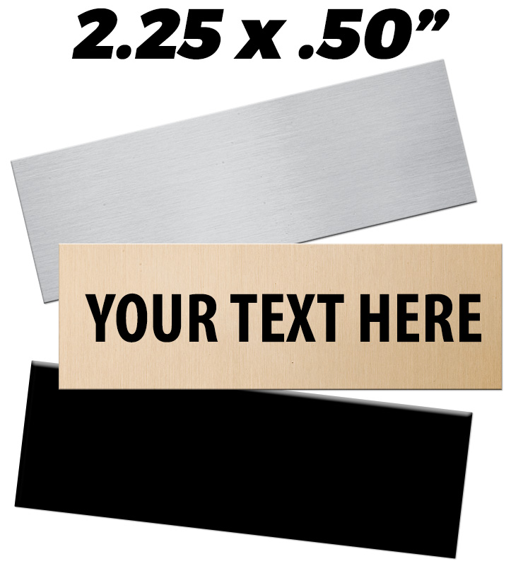 2.25"W x 0.50"H Engraving Plates