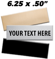 6.25"W x 0.50"H Engraving Plates