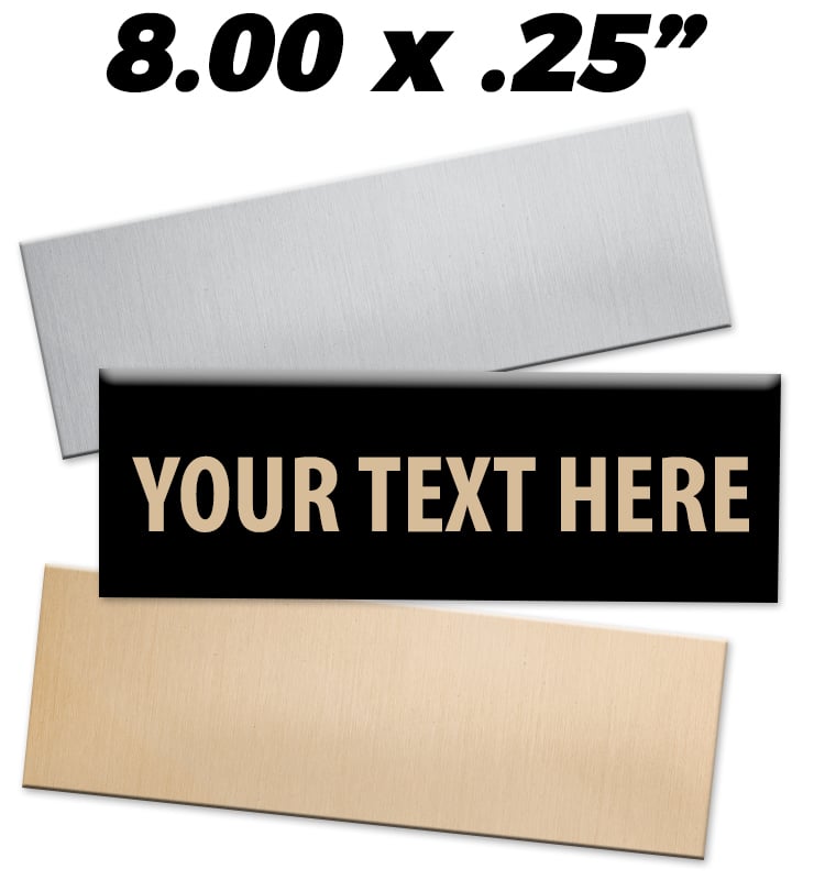 8"W x 0.25"H Engraving Plates