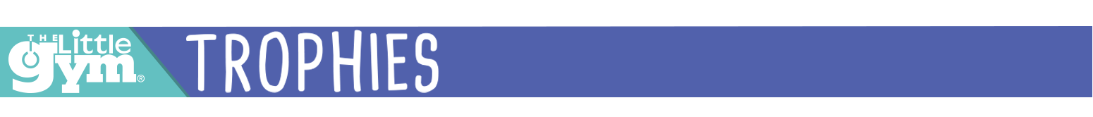 Exclusive Little Gym Trophies