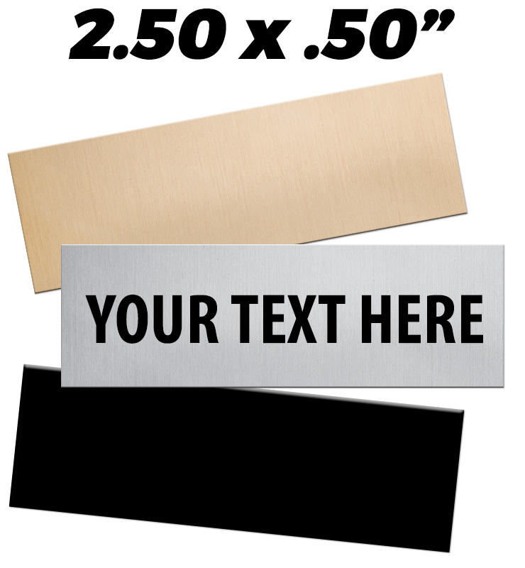 2.50"W x 0.50"H Engraving Plates