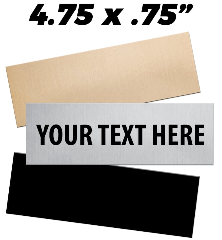 4.75"W x 0.75"H Engraving Plates