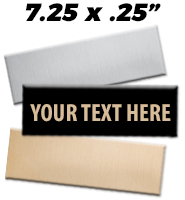 7.25"W x 0.25"H Engraving Plates