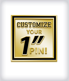 1" Custom Pin