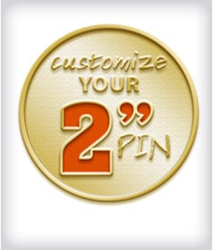 2" Custom Pin