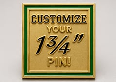 1 3/4" Custom Pin